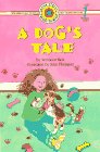 Imagen de archivo de A Dog's Tale a la venta por Better World Books
