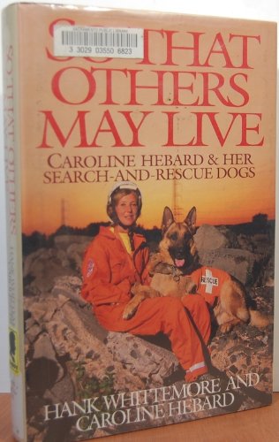 Stock image for So That Others May Live for sale by Gulf Coast Books