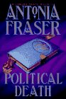 Political Death - Antonia Fraser