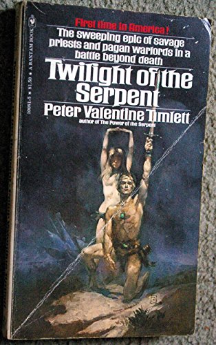 Imagen de archivo de Twilight of the Serpent a la venta por Half Price Books Inc.