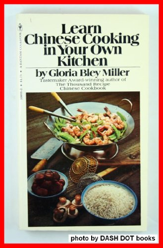 Beispielbild fr Learn Chinese Cooking in Your Own Kitchen zum Verkauf von Wonder Book