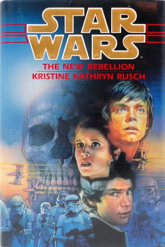 Imagen de archivo de The New Rebellion (Star Wars) a la venta por Wonder Book