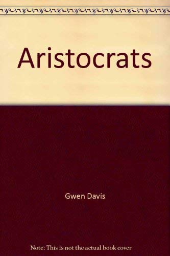 9780553100976: Aristocrats