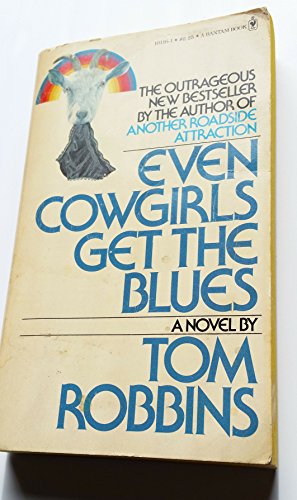 Stock image for Even Cowgirls Get the Blues for sale by Once Upon A Time Books