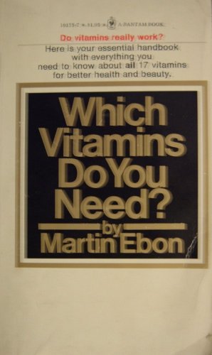 Imagen de archivo de Which Vitamins Do You Need? a la venta por Kennys Bookshop and Art Galleries Ltd.