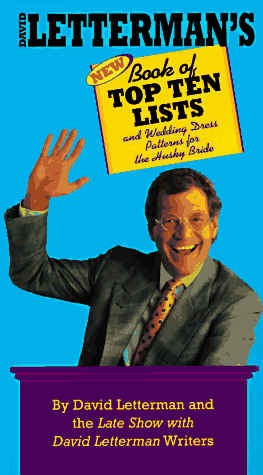 Beispielbild fr David Letterman's book of Top Ten Lists : and Wedding Dress Patterns for the Husky Bride zum Verkauf von Better World Books