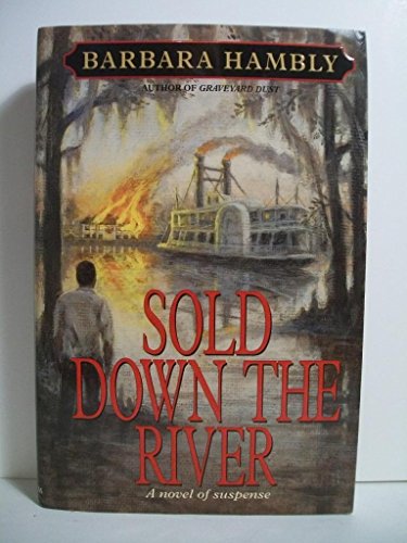 Sold Down the River: SIGNED