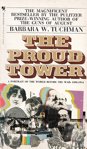 Stock image for The Proud Tower for sale by Better World Books