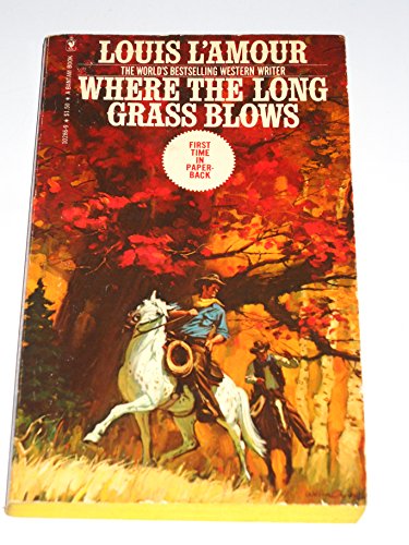 Stock image for Where the Long Grass Blows for sale by ThriftBooks-Dallas
