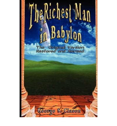 Beispielbild fr The Richest Man in Babylon zum Verkauf von Better World Books: West