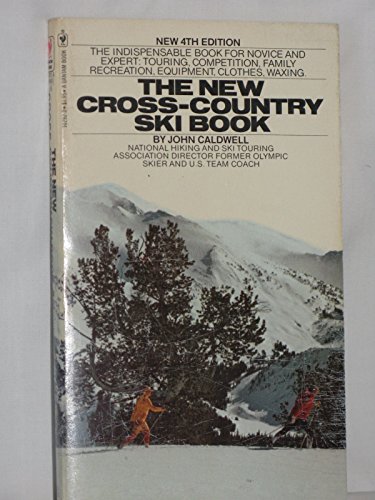 Beispielbild fr The new cross-country ski book zum Verkauf von Robinson Street Books, IOBA