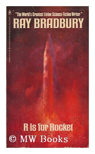 9780553103670: R is for Rocket, by Ray Bradbury