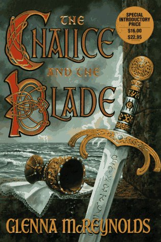 The Chalice and the Blade - Advance Reading Copy
