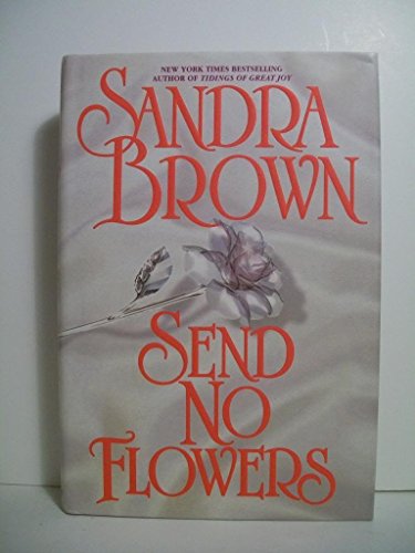 Beispielbild fr Send No Flowers zum Verkauf von ThriftBooks-Dallas