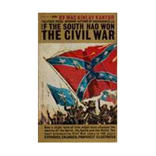 Beispielbild fr If the South Had Won the Civil War zum Verkauf von Wonder Book
