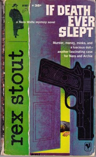 Beispielbild fr If Death Ever Slept: A Nero Wolfe novel (Bantam book) zum Verkauf von Better World Books