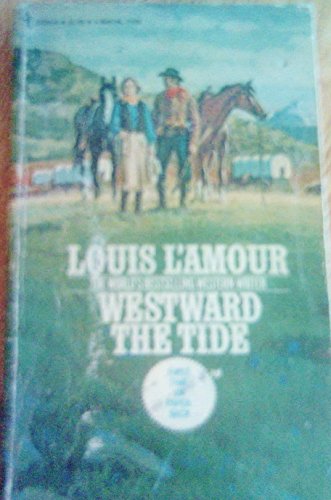 Imagen de archivo de WESTWARD THE TIDE a la venta por Isle of Books