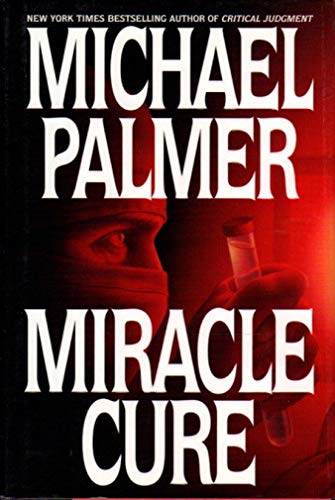 9780553105230: Miracle Cure: A Novel