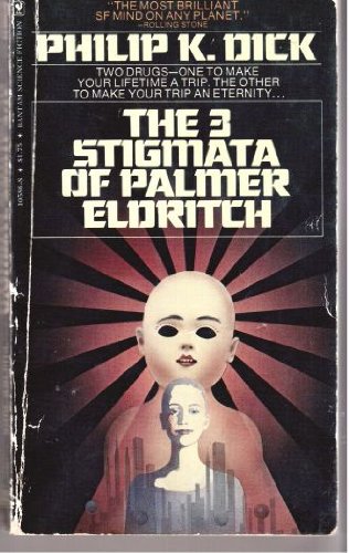 Beispielbild fr The Three Stigmata of Palmer Eldritch zum Verkauf von ThriftBooks-Dallas