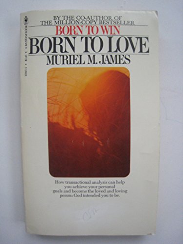 Imagen de archivo de Born to love: Transactional analysis in the Church a la venta por Colorado's Used Book Store