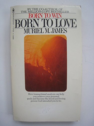 Stock image for Born to love: Transactional analysis in the Church for sale by Colorado's Used Book Store