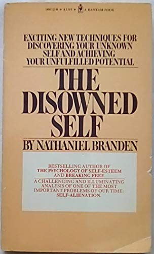 The Disowned Self (9780553106121) by Nathaniel Branden