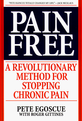 Beispielbild fr Pain Free: A Revolutionary Method for Stopping Chronic Pain zum Verkauf von ThriftBooks-Atlanta