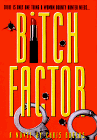 Imagen de archivo de Bitch Factor a la venta por SecondSale