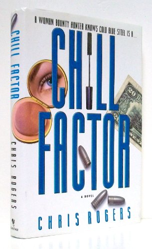 Stock image for Chill Factor for sale by Willis Monie-Books, ABAA