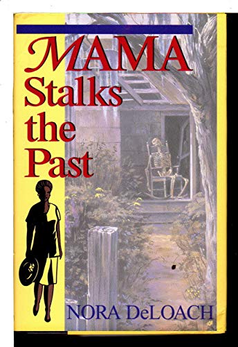 Stock image for Mama Stalks the Past for sale by Better World Books