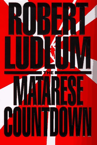 Beispielbild fr The Matarese Countdown zum Verkauf von Cambridge Rare Books