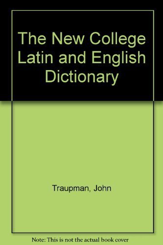 Stock image for The New College Latin and English Dictionary for sale by Bookmans