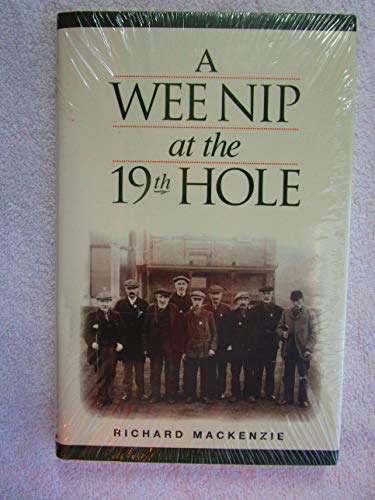 9780553108248: A Wee Nip at the 19th Hole: A History of the St. Andrews Caddie