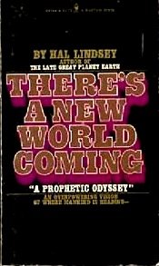 There's A New world Coming: "A Prophetic Odyssey." (9780553108323) by Hal Lindsey