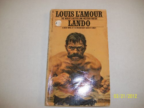 Imagen de archivo de Lando (A great Novel of the Magnificent Sackett Family) a la venta por Caspian Books