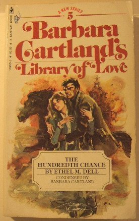 Beispielbild fr The Hundredth Chance (Barbara Cartland's Library of Love #5) zum Verkauf von Better World Books: West