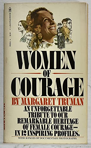 Women of Courage (9780553109399) by Truman, Margaret