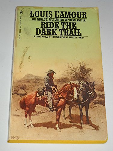 Stock image for Ride the Dark Trail (The Sackett Family) for sale by Wonder Book