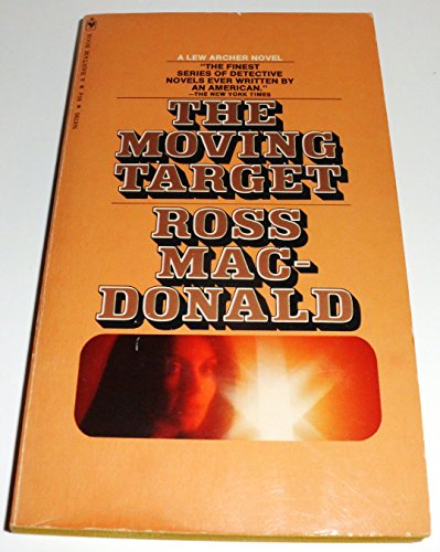 The Moving Target (9780553109825) by MacDonald, Ross (Kenneth Millar)