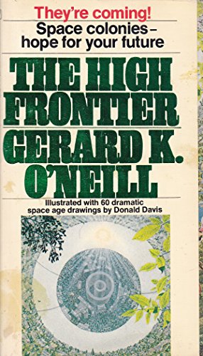 9780553110166: The high frontier : human colonies in space