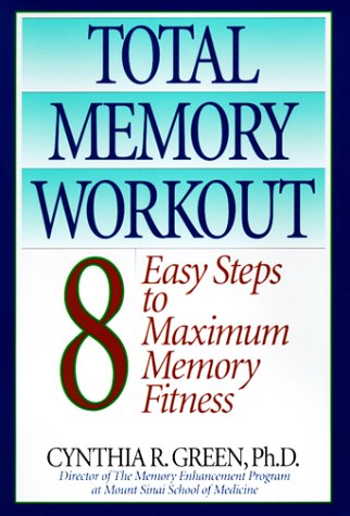 Stock image for Total Memory Workout: 8 Easy Steps to Maximum Memory Fitness for sale by Gulf Coast Books