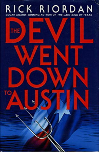 9780553110975: The Devil Went Down to Austin