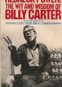 Beispielbild fr Redneck Power: The Wit and Wisdom of Billy Carter zum Verkauf von Thomas F. Pesce'
