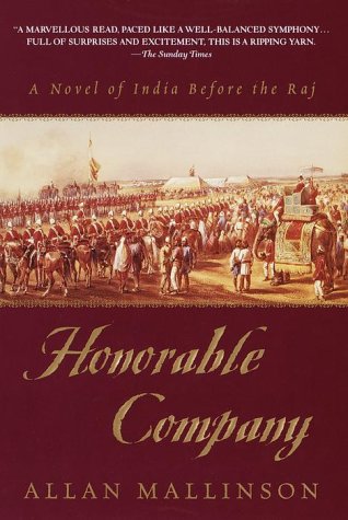 Stock image for Honorable Company: A Novel of India Before the Raj for sale by Wonder Book