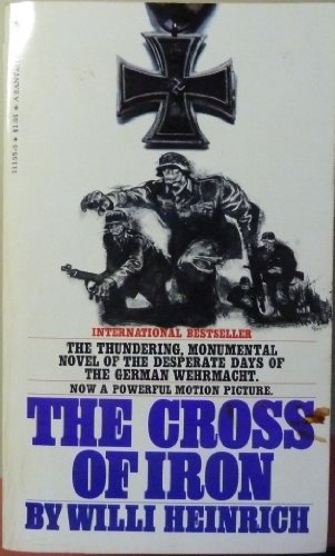 Beispielbild fr The cross of Iron zum Verkauf von Best and Fastest Books