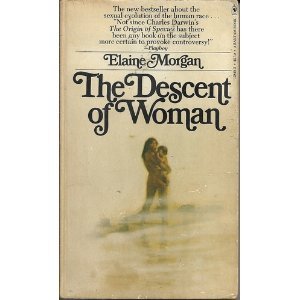 Stock image for The Descent of Woman for sale by Better World Books: West