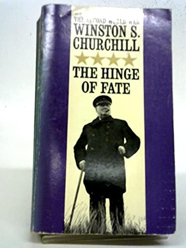 9780553113129: HINGE OF FATE (SECOND WORLD WAR, NO 4)