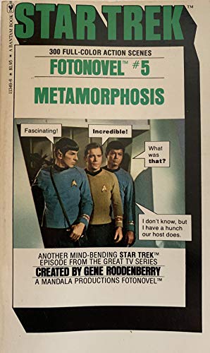 Stock image for Metamorphosis (Star Trek Fotonovel #5) for sale by Front Cover Books