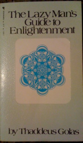 Stock image for The Lazy Man's Guide to the Enlightenment for sale by Encore Books
