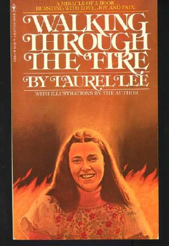 Walking Through Fire (9780553114300) by Laurel Lee